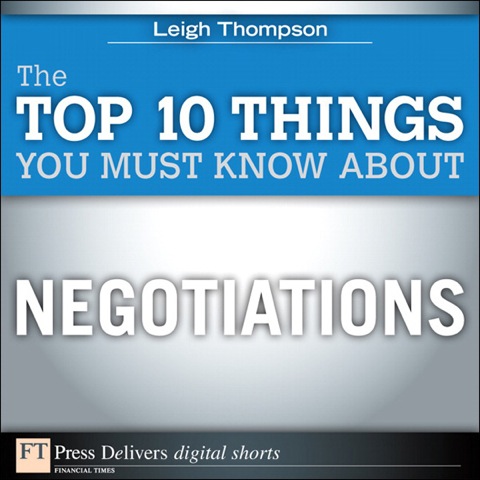 Book The Top 10 Things You Must Know About Negotiations (FT Press Delivers Shorts) free
