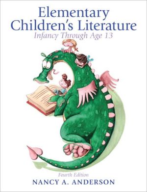 Book Elementary Childrens Literature: Infancy through Age 13 (4th ed) free
