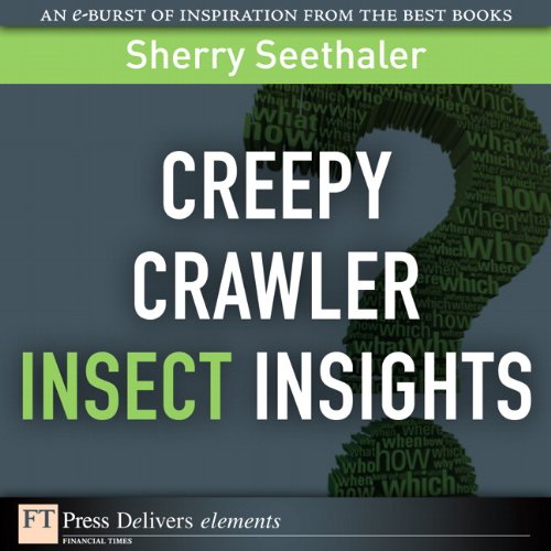 Book Creepy Crawler Insect Insights: Creepy Crawle Insect In_1 (FT Press Delivers Elements) free