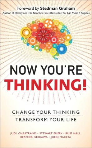 Book Now You're Thinking!: Change Your Thinking...Transform Your Life free