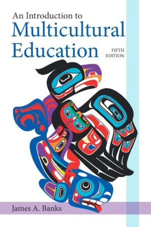 Book An Introduction to Multicultural Education (5th Edition) (New 2013 Curriculum & Instruction Titles) free