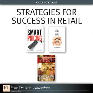 Book Strategies for Success in Retail (Collection) (FT Press Delivers Collections) free