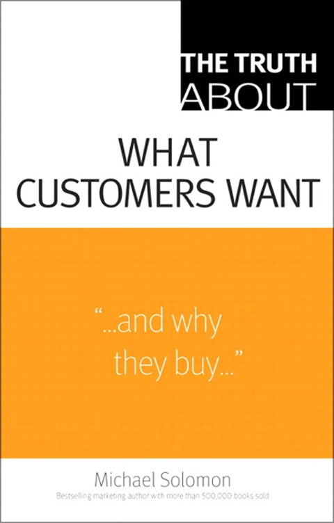 Book Truth About What Customers Want, The free