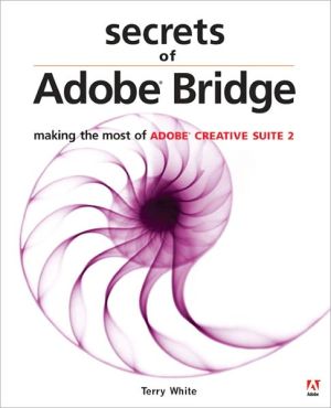 Book Secrets of Adobe Bridge: Making the Most of Adobe Creative Suite 2 free