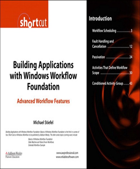 Book Building Applications with Windows Workflow Foundation (WF): Advanced Workflow Features (Digital Short Cut) free