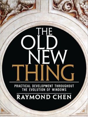 Book Old New Thing: Practical Development Throughout the Evolution of Windows, The free