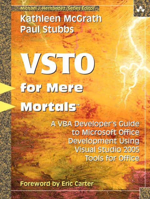 Book Visual Studio 2005 Tools for Office for Mere Mortals: A VBA Developer's Guide to Managed Code in Microsoft Office free
