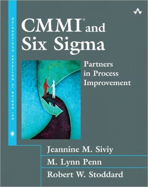 Book CMMI and Six Sigma: Partners in Process Improvement free