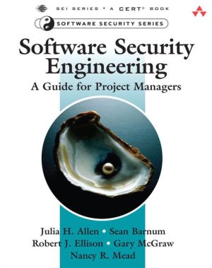 Book Software Security Engineering: A Guide for Project Managers (SEI Series in Software Engineering) free