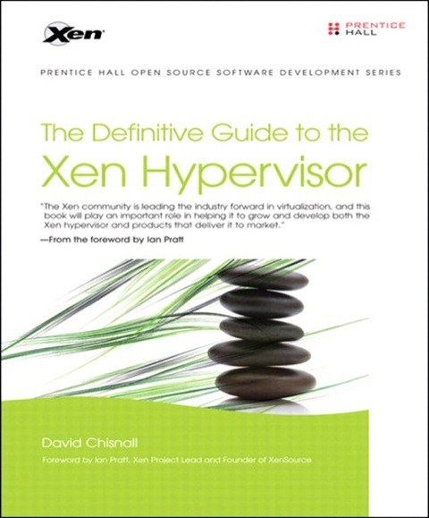 Book Definitive Guide to the Xen Hypervisor, The (Pearson Open Source Software Development Series) free
