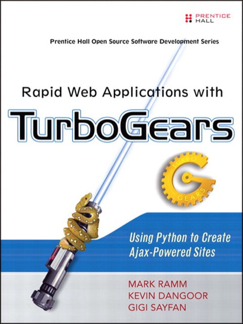 Book Rapid Web Applications with TurboGears: Using Python to Create Ajax-Powered Sites free