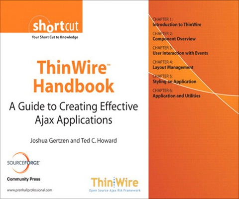 Book ThinWire¿ Handbook: A Guide to Creating Effective Ajax Applications (Digital Short Cut) free