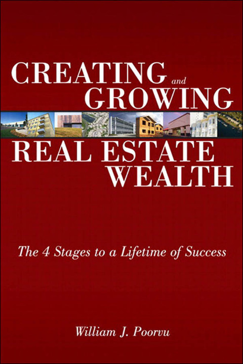 Book Creating and Growing Real Estate Wealth: The 4 Stages to a Lifetime of Success free