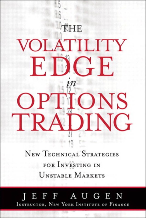 Book Volatility Edge in Options Trading, The: New Technical Strategies for Investing in Unstable Markets, The free