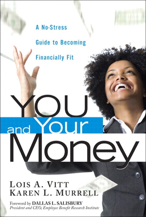 Book You and Your Money: A No-Stress Guide to Becoming Financially Fit free
