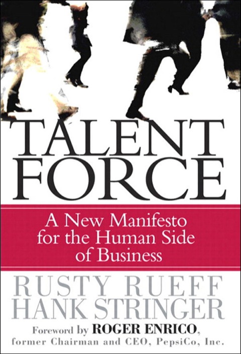 Book Talent Force: A New Manifesto for the Human Side of Business free