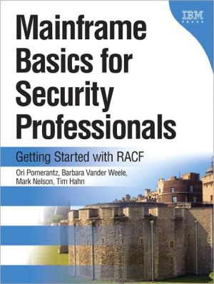 Book Mainframe Basics for Security Professionals: Getting Started with RACF free