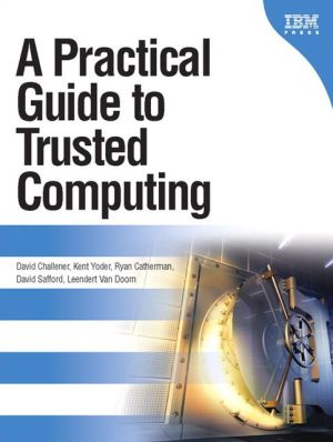 Book Practical Guide to Trusted Computing , A (IBM Press) free
