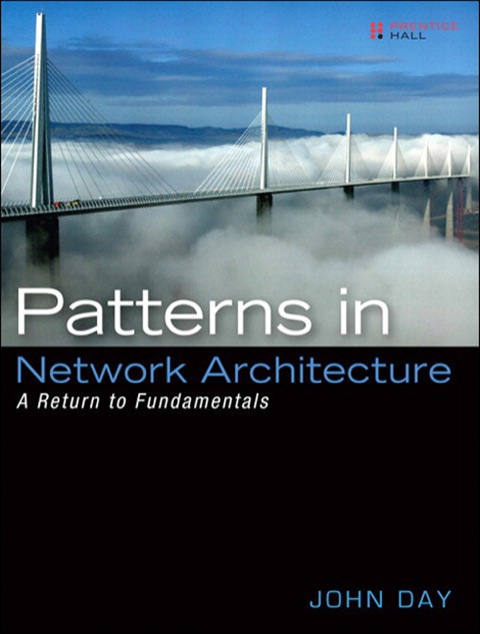 Book Patterns in Network Architecture: A Return to Fundamentals free