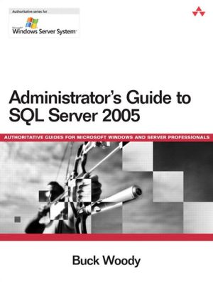 Book Administrator's Guide to SQL Server 2005 free