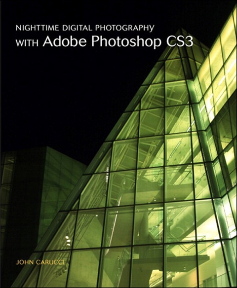 Book Nighttime Digital Photography with Adobe Photoshop CS3 free