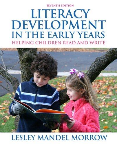 Book Literacy Development in the Early Years: Helping Children Read and  Write with MyEducationLab Pegasus (7th Edition) free