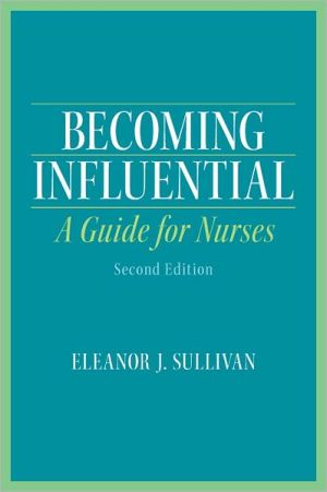 Book Becoming Influential: A Guide for Nurses free