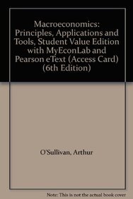 Book Macroeconomics Principles, Applications and Tools, Student Value Edition + Myeconlab and Pearson Etext free