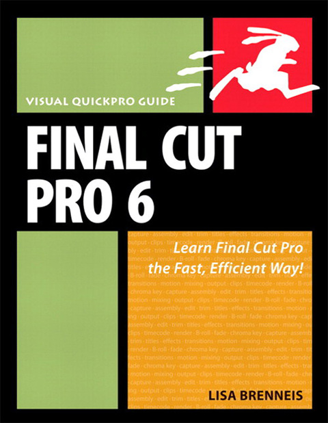 Book Final Cut Pro 6: Visual QuickPro Guide free