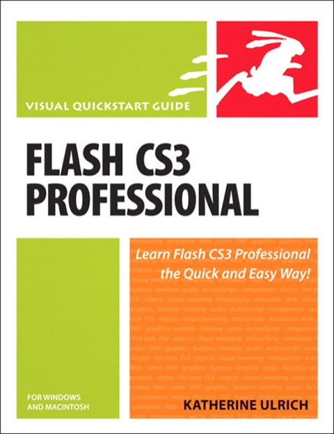 Book Flash CS3 Professional for Windows and Macintosh: Visual QuickStart Guide free