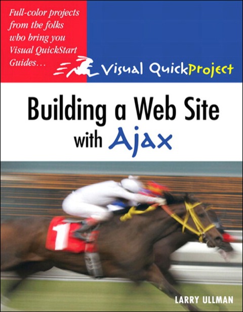 Book Building a Web Site with Ajax: Visual QuickProject Guide free