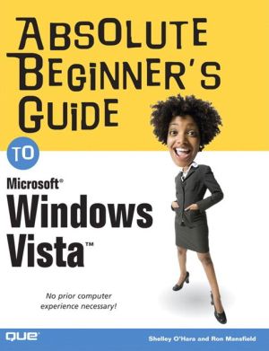 Book Absolute Beginner's Guide to Microsoft Windows Vista free