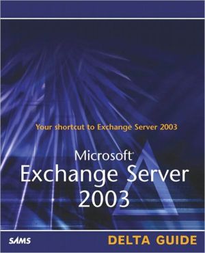 Book Microsoft Exchange Server 2003 Delta Guide free