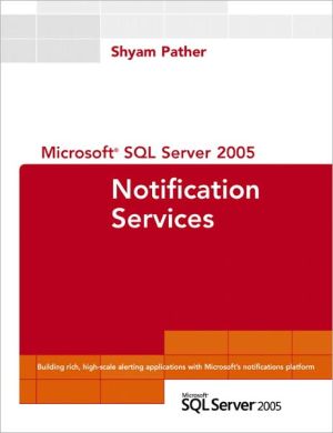 Book Microsoft SQL Server 2005 Notification Services free