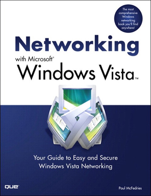 Book Networking with Microsoft Windows Vista: Your Guide to Easy and Secure Windows Vista Networking free