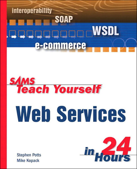 Book Sams Teach Yourself Web Services in 24 Hours free