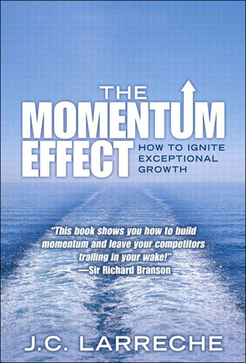 Book Momentum Effect, The: How to Ignite Exceptional Growth free