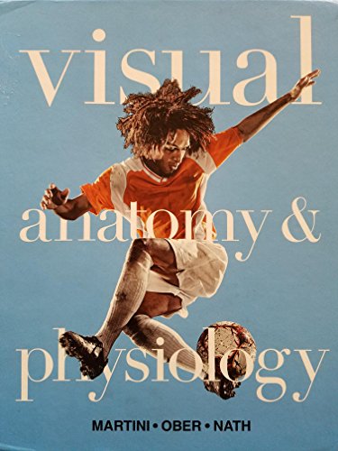 Book Visual Anatomy & Physiology, High School Binding, 9780132720083, 0132720086 free