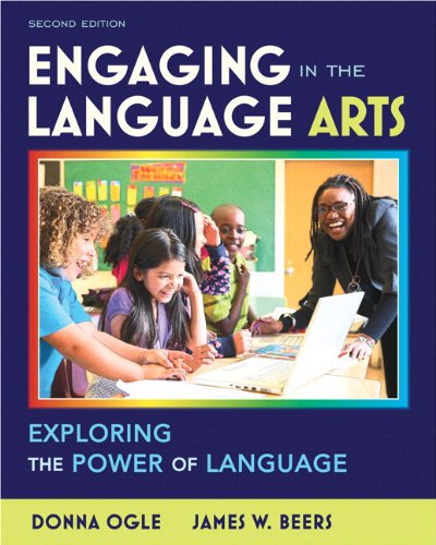 Book Engaging in the Language Arts: Exploring the Power of Language with MyEducationLab Pegasus (2nd Edition) free