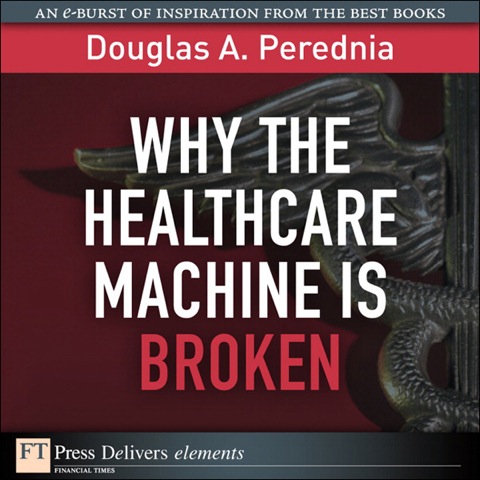 Book Why the Healthcare Machine is Broken free