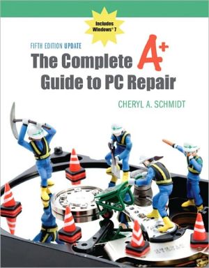 Book The Complete A+ Guide to PC Repair Fifth Edition Update (5th Edition) free