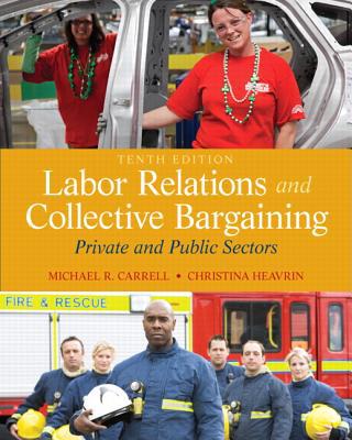 Book Labor Relations and Collective Bargaining: Private and Public Sectors free
