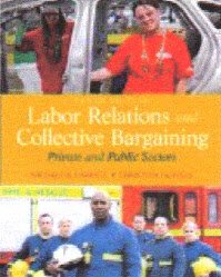 Book Labor Relations and Collective Bargaining (10th Instructor's Edition) free