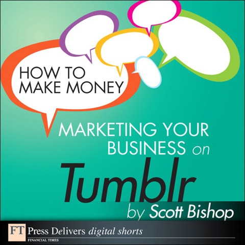 Book How to Make Money Marketing Your Business with Tumblr free