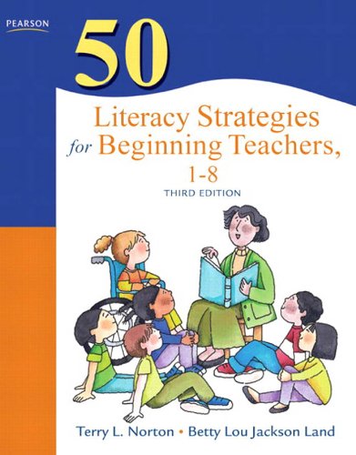 Book 50 Literacy Strategies for Beginning Teachers, 1-8 (2-downloads) (Teaching Strategies Series) free