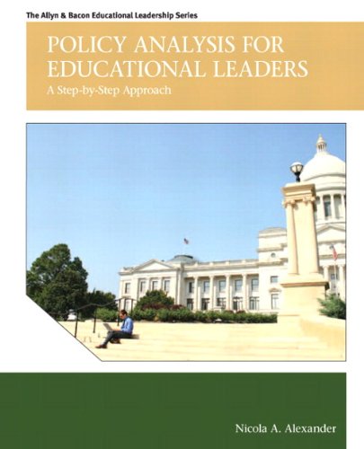 Book Policy Analysis for Educational Leaders: A Step-by-Step Approach (2-downloads) (Allyn & Bacon Educational Leadership) free