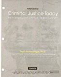 Book Criminal Justice Today: An Introductory Text for the 21st Century, Student Value Edition (12th Edition) (Justice System) free