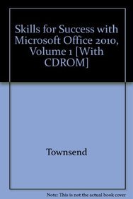 Book Skills for Success with Microsoft Office 2010, Volume 1 [With CDROM] free