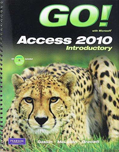 Book GO! with Microsoft Access 2010 Introductory and Student Videos for GO! with Microsoft Access 2010 Introductory free