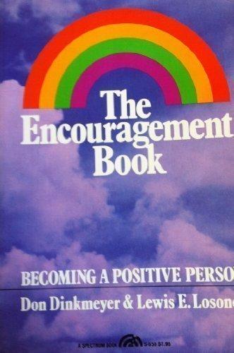 Book The encouragement book: Becoming a positive person (A Spectrum book) free